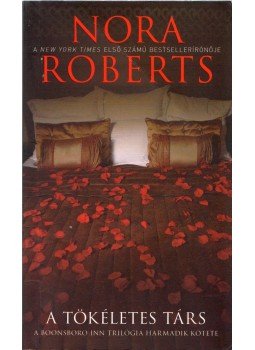 Nora Roberts - A tökéletes társ, Budapest 2013 antikvár könyv