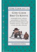 Gárdonyi Géza,Göre Gábor - Göre Gábor biró úr könyve