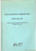 Ács András - Közlekedési ismeretek óravázlat