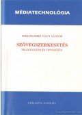 Miklósi Imre,Nagy Sándor - Szövegszerkesztés