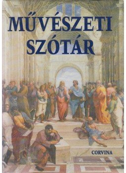 Végh János - Művészeti szótár Végh János - Művészeti szótár, Budapest 1997 antikvár könyv