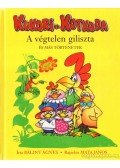 Bálint Ágnes - A végtelen giliszta és más történetek