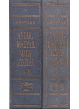 Országh László - Angol-magyar nagyszótár I-II. Országh László - Angol-magyar nagyszótár I-II., Budapest 1988 antikvár könyv