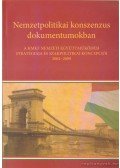 Ódor Bálint,Szesztay Ádám - Nemzetpolitikai konszenzus dokumentumokban