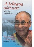 Cutler, Howard C. dr.,Dalai Láma - A boldogság művészete felfordult világunkban