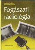 Ferenczy Károly,Martonffy Katalin - Fogászati radiológia