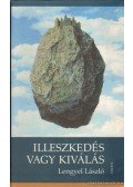 Lengyel László - Illeszkedés vagy kiválás