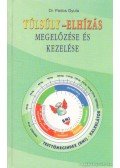 Pados Gyula dr. - Túlsúly - elhízás megelőzése és kezelése