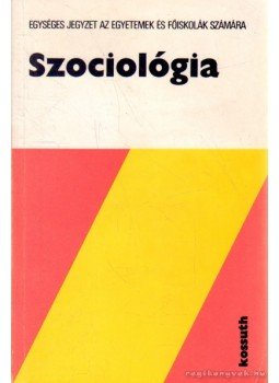 Kulcsár Kálmán - Szociológia Kulcsár Kálmán - Szociológia, Budapest 1988 antikvár könyv