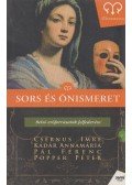 Popper Péter,Pál Ferenc,Kádár Annamária Dr.,Csernus Imre dr - Sors és önismeret
