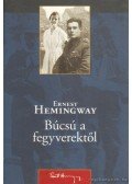Hemingway, Ernest - Búcsú a fegyverektől