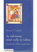 Simon T. László - Az üdvösség mint esély és talány