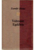 Szemlér Ferenc - Változott egekben