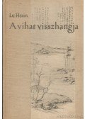 Lu Hszin - A vihar visszhangja