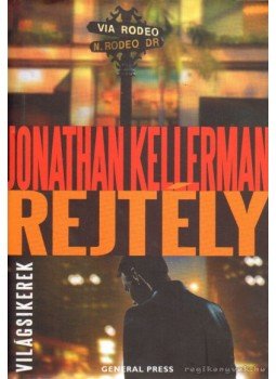Kellermann, Jonathan - Rejtély Kellermann, Jonathan - Rejtély, Budapest 2013 antikvár könyv