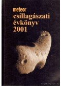 Mizser Attila,Szabados László,Taracsák Gábor - Meteor csillagászati évkönyv 2001