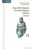 Platón - Nagyobbik Hippiász / Kisebbik Hippiász / Lakhész / Lüszisz