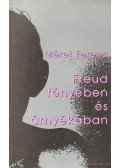 Mérei Ferenc - Freud fényében és árnyékában