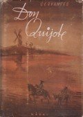 Cervantes - Az elmés nemes Don Quijote de la Mancha I-II.