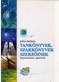 Kósa András - Tankönyvek, szakkönyvek szerzőinek