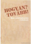 Móra Veronika - Hogyan? Tovább!