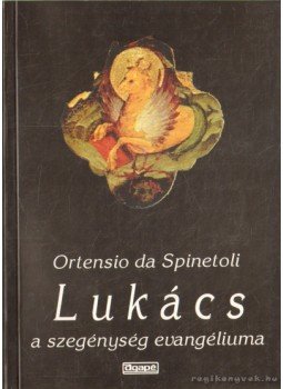 Spinetoli, Ortensio da - Lukács Spinetoli, Ortensio da - Lukács, 1996 antikvár könyv