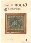 Jenei Tamás (főszerk.) - Igehirdető 18. évf. 3. szám