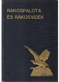 Zsemley Oszkár (szerk.) - Rákospalota és Rákosvidék (Dedikált)