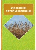 Bocz Ernő - Szántóföldi növénytermesztés
