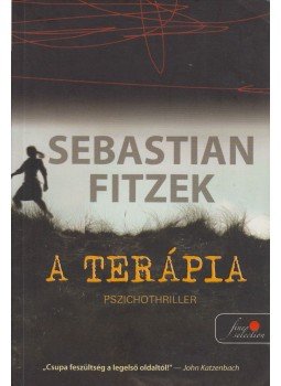 Fitzek, Sebastian - A terápia Fitzek, Sebastian - A terápia, Szeged 2009 antikvár könyv