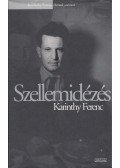 Karinthy Ferenc - Szellemidézés