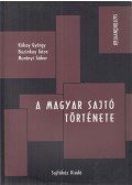 Buzinkay Géza,Murányi Gábor,Kókay György - A magyar sajtó története