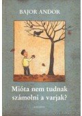 Bajor Andor - Mióta nem tudnak számolni a varjak?