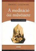Daniel Goleman - A meditáció ősi művészete