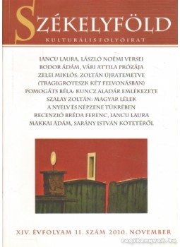 Ferenczes István - Székelyföld XIV. évf. 11. szám Ferenczes István - Székelyföld XIV. évf. 11. szám, 2010 antikvár könyv