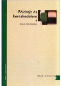 Krugman, Paul - Földrajz és kereskedelem