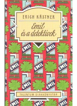 Erich Kästner - Emil és a detektívek Erich Kästner - Emil és a detektívek, 2012 antikvár könyv