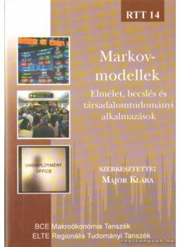 Major Klára (szerk.) - Markov-modellek Major Klára (szerk.) - Markov-modellek, 2008 antikvár könyv