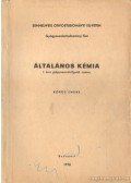 Kőrös Endre - Általános kémia I. éves gyógyszerészhallgatók részére