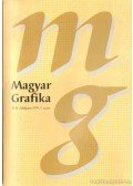 Vince András (főszerk.) - Magyar grafika XLIII. évf. 1999. 2. szám