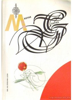 Burger László (főszerk.) - Magyar grafika XLV. évf. 3. szám, Budapest 2001 antikvár könyv