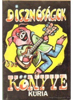 Szente Pál - Disznóságok könyve Szente Pál - Disznóságok könyve, 0 antikvár könyv