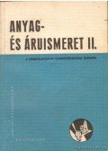 Csuzy Pálné,Dr. Ravasz László - Anyag- és áruismeret II.