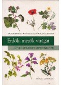 Molnár Katalin,Mándics Dezső,Kropog Erzsébet - Erdők, mezők virágai