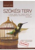 Balogh Ottó - Szökési terv