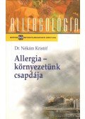 Dr. Nékám Kristóf - Allergia - környezetünk csapdája