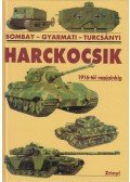 Dr. Bombay László,Turcsányi Károly,Gyarmati József - Harckocsik