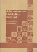 Kiss Károly,Lukács András - Uniós csatlakozás - közlekedés - környezet