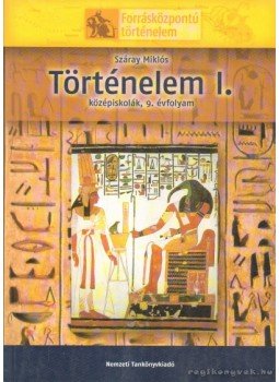 Száray Miklós - Történelem I. Száray Miklós - Történelem I., null 2006 antikvár könyv