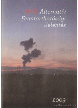  - MOL Alternatív Fenntarthatósági Jelentés 2009,  2010 antikvár könyv